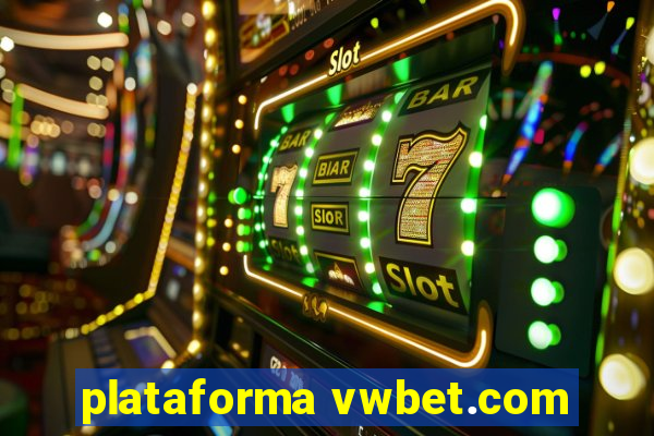 plataforma vwbet.com